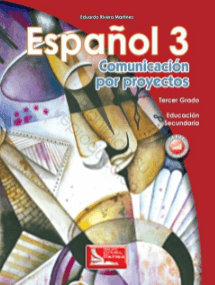 Libro de Español de tercer grado de secundaria 16 espanol 3 comunicacion por proyectos editorial grupo editorial patria