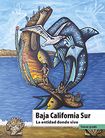 La entidad donde vivo Baja California Sur