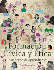 Libros de quinto grado de primaria 9 Formación CÃvica y Ética. Cuaderno de aprendizaje.